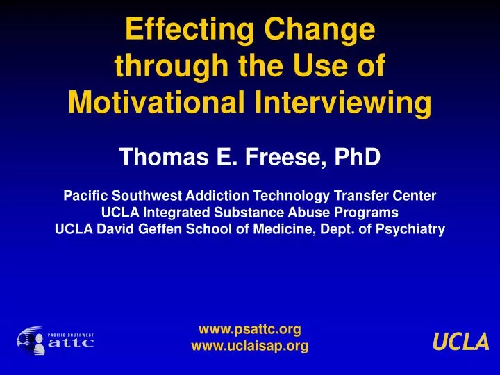 effecting change through the use of motivational interviewing
