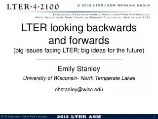 LTER looking backwards and forwards (big issues facing LTER; big ideas for the future)