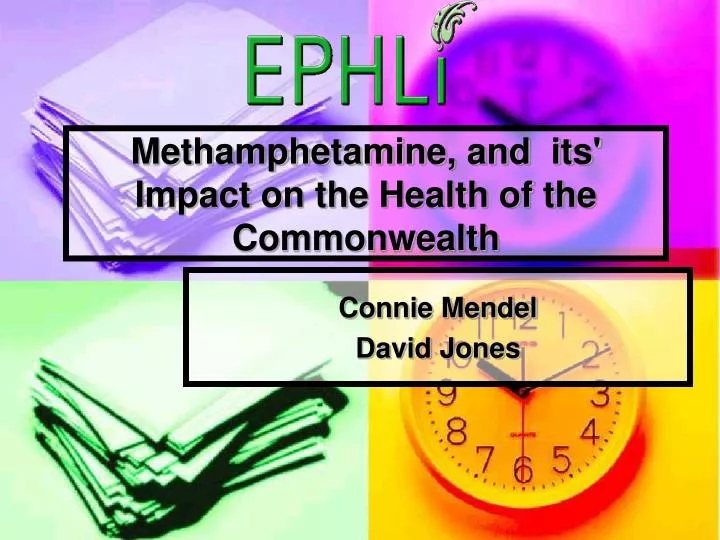 methamphetamine and its impact on the health of the commonwealth