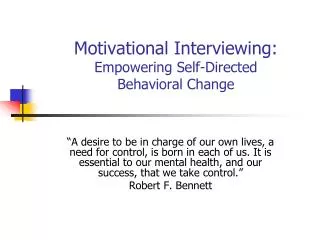 Motivational Interviewing: Empowering Self-Directed Behavioral Change