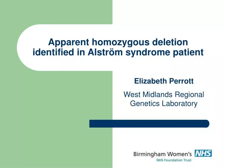 apparent homozygous deletion identified in alstr m syndrome patient