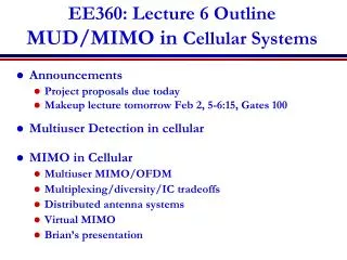 EE360: Lecture 6 Outline MUD/MIMO in Cellular Systems