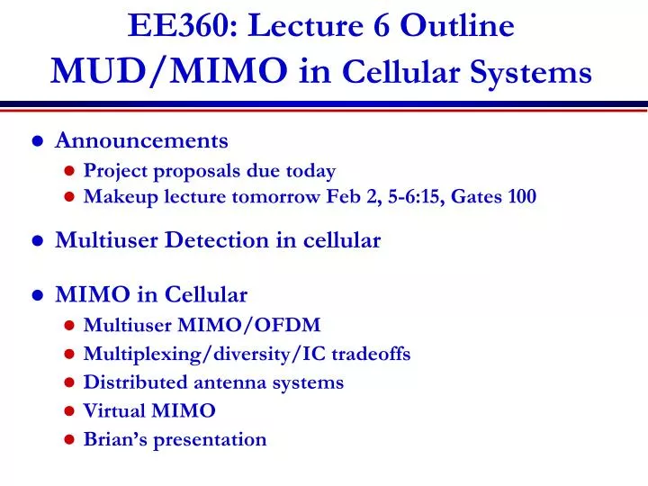 ee360 lecture 6 outline mud mimo in cellular systems