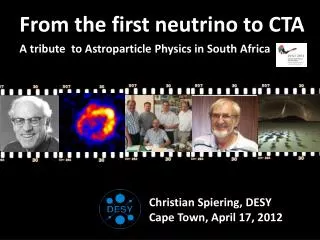 From the first neutrino to CTA A tribute to Astroparticle Physics in South Africa