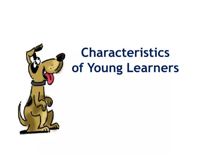 characteristics of young learners