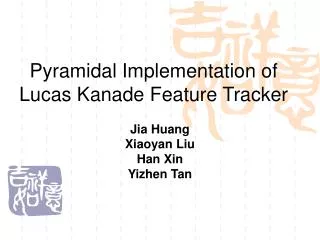 Pyramidal Implementation of Lucas Kanade Feature Tracker