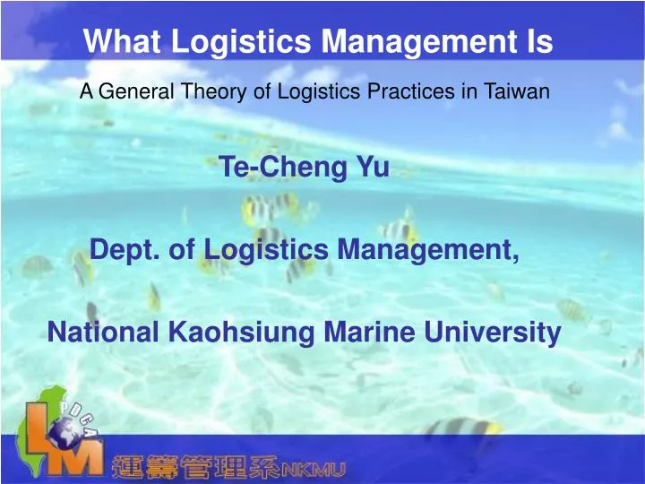 what logistics management is
