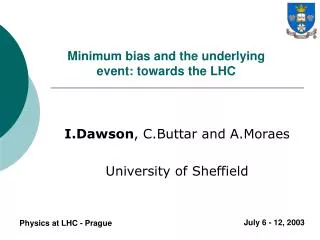 Minimum bias and the underlying event: towards the LHC