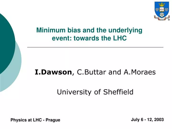 minimum bias and the underlying event towards the lhc
