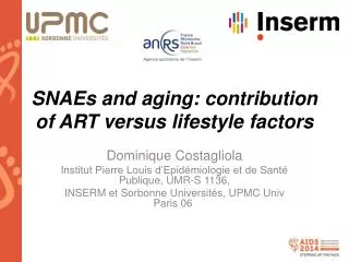 SNAEs and aging: contribution of ART versus lifestyle factors
