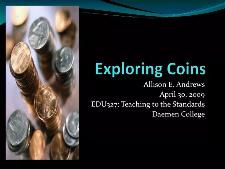 exploring coins