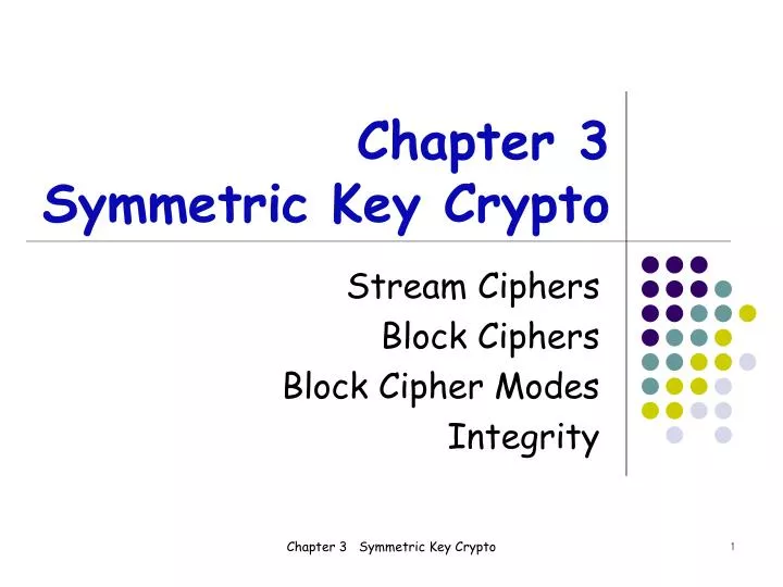 chapter 3 symmetric key crypto