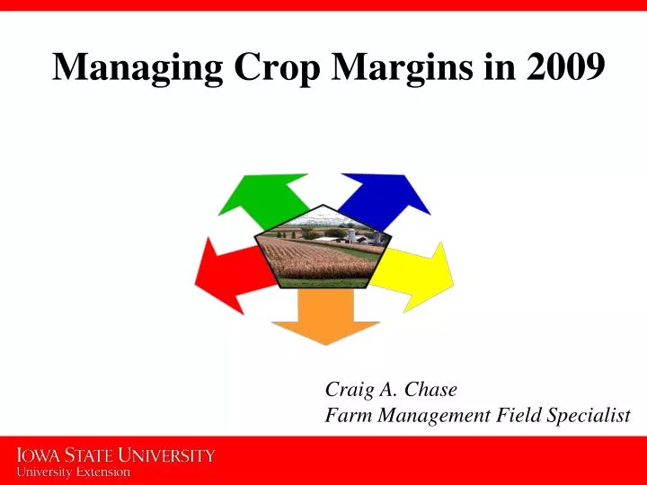 managing crop margins in 2009