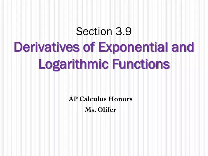 section 3 9 derivatives of exponential and logarithmic functions