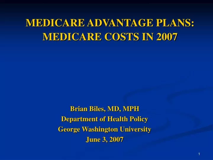 medicare advantage plans medicare costs in 2007
