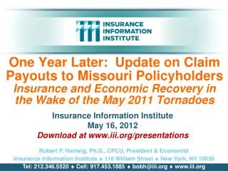 Insurance Information Institute May 16, 2012 Download at iii/presentations