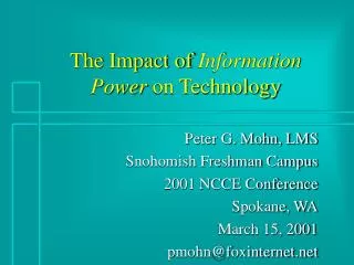 The Impact of Information Power on Technology