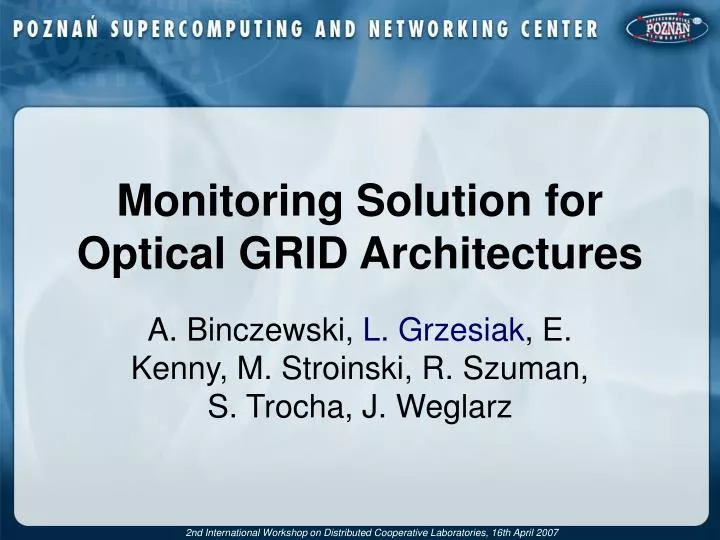 monitoring solution for optical grid architectures