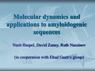 Molecular dynamics and applications to amyloidogenic sequences
