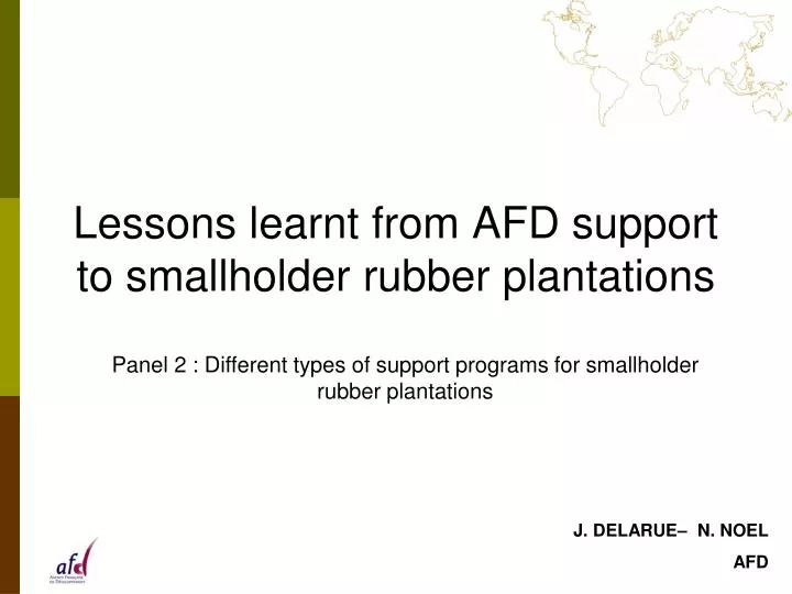 lessons learnt from afd support to smallholder rubber plantations
