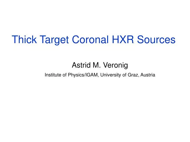 thick target coronal hxr sources