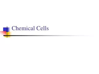 Chemical Cells