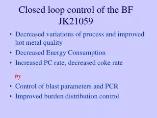 Closed loop control of the BF JK21059