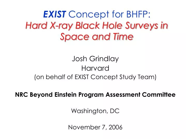 exist concept for bhfp hard x ray black hole surveys in space and time