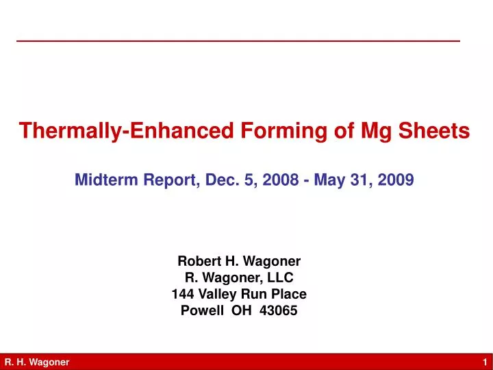 thermally enhanced forming of mg sheets midterm report dec 5 2008 may 31 2009