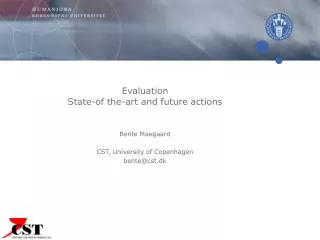 Evaluation State-of the-art and future actions