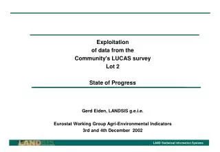 Exploitation of data from the Community's LUCAS survey Lot 2 State of Progress