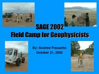 SAGE 2002 Field Camp for Geophysicists