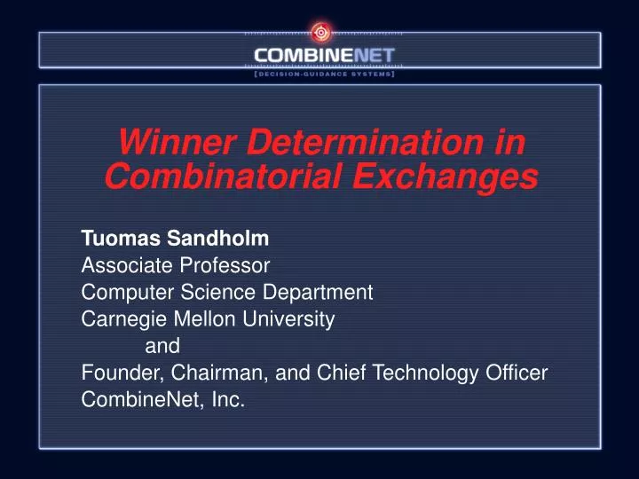winner determination in combinatorial exchanges