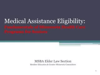 Medical Assistance Eligibility: Fundamentals of Minnesota Health Care Programs for Seniors