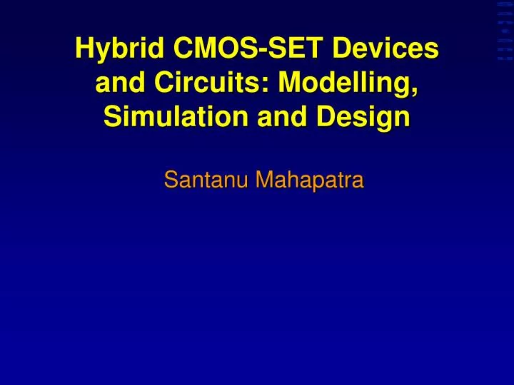 hybrid cmos set devices and circuits modelling simulation and design