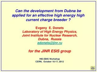 Evgeny E. Donets Laboratory of High Energy Physics, Joint Institute for Nuclear Research,