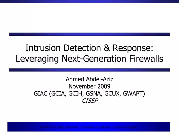 intrusion detection response leveraging next generation firewalls