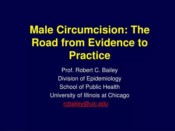 male circumcision the road from evidence to practice