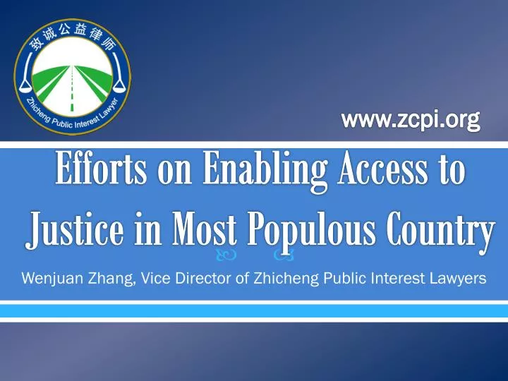 efforts on enabling access to justice in most populous country
