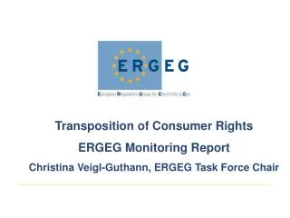 Transposition of Consumer Rights ERGEG Monitoring Report
