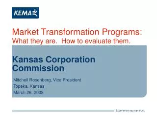 Market Transformation Programs: What they are. How to evaluate them.