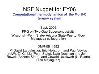 NSF Nugget for FY06 Computational thermodynamics of the Mg-B-C ternary system