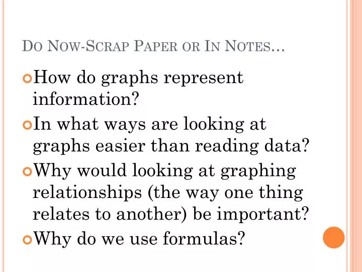 do now scrap paper or in notes