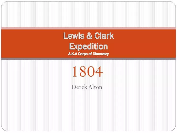 lewis clark expedition a k a corps of discovery