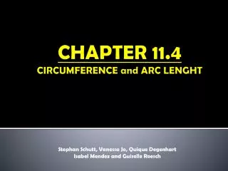 CHAPTER 11.4 CIRCUMFERENCE and ARC LENGHT
