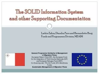 The SOLID Information System and other Supporting Documentation