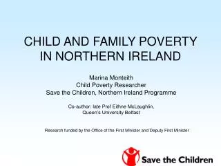 CHILD AND FAMILY POVERTY IN NORTHERN IRELAND