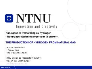 Naturgass til fremstilling av hydrogen - Naturgass-kjeden fra reservoar til bruker -