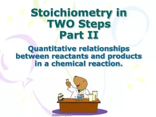 stoichiometry in two steps part ii