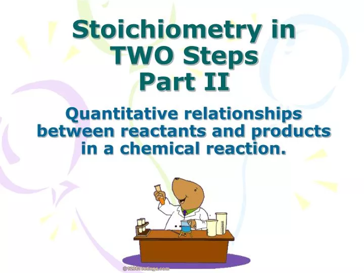 stoichiometry in two steps part ii